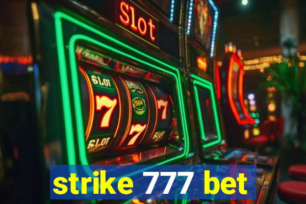 strike 777 bet